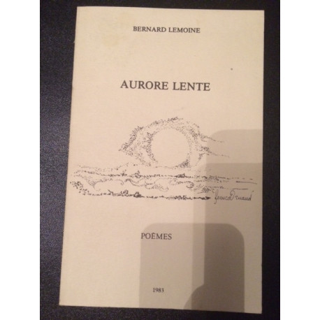 Aurore lente Poèmes