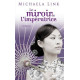 Le Miroir De L'impératrice