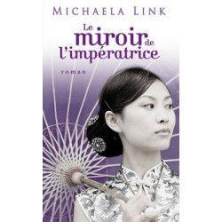 Le Miroir De L'impératrice
