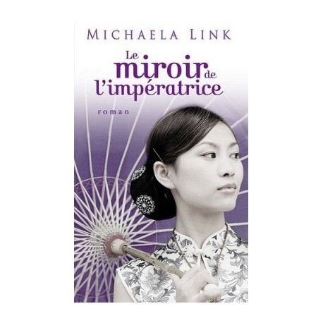 Le Miroir De L'impératrice