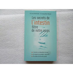 Les secrets de l'intestin filtre de notre corps