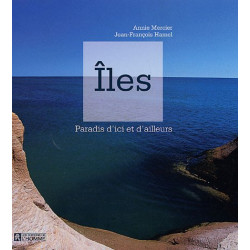 Iles : Paradis d'ici et d'ailleurs