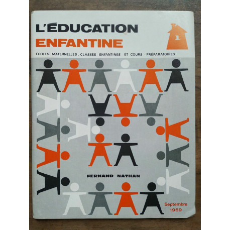 L'éducation enfantine Septembre 1969
