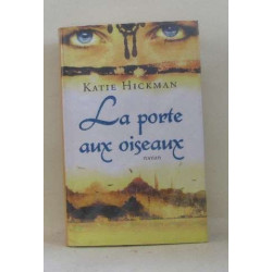 La porte aux oiseaux
