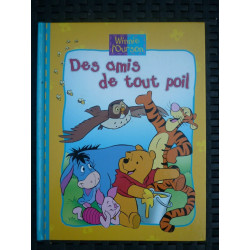 Winnie l'ourson Des amis de tout poil Egmont france