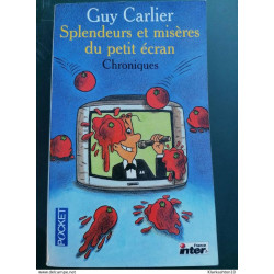 Guy Carlier - Splendeurs et misères du petit écran / Pocket 01/