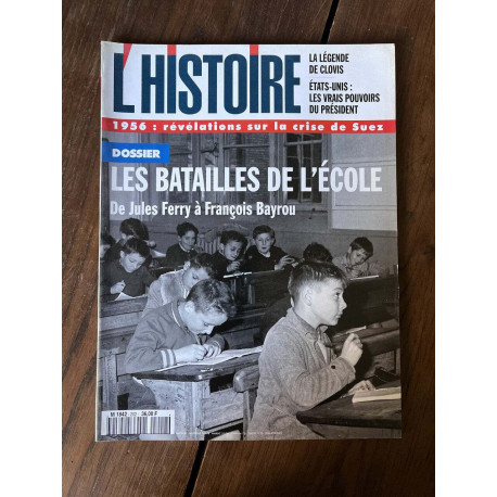 L'Histoire N202 Les batailles de l'école
