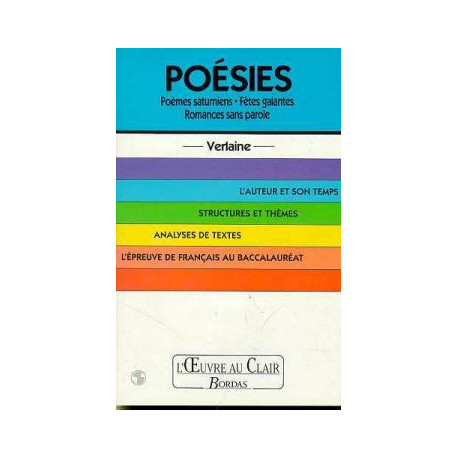 Poésies 'poèmes Saturniens' 'fêtes Galantes' 'romances Sans...