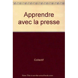 Apprendre avec la presse