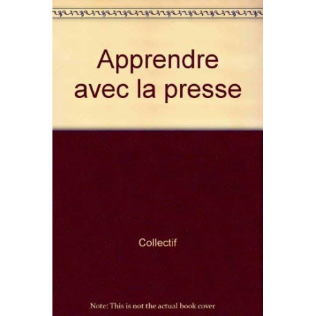 Apprendre avec la presse