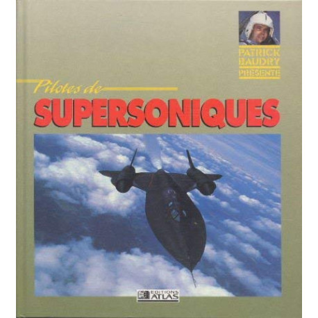 PILOTES DE SUPERSONIQUES. Edition 1990