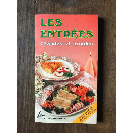 LES entrées chaudes et froides