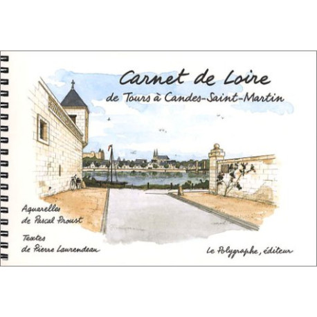 Carnet de Loire de Tours à Candes-Saint-Martin
