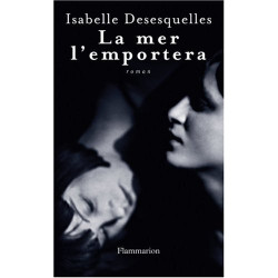 La mer l'emportera