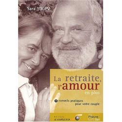 La retraite l'amour en plus : C