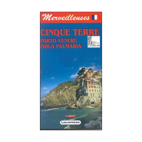 Meravigliose Cinque Terre. Porto Venere. Isola Palmaria. Ediz....