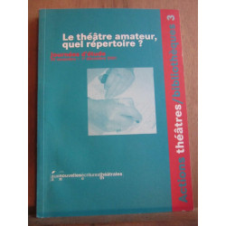 Le Théâtre amateur quel répertoire Journées d'étude 30 nov 1er...