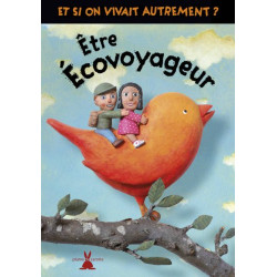 Etre écovoyageur