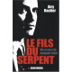 Le fils du serpent . Vie et mort