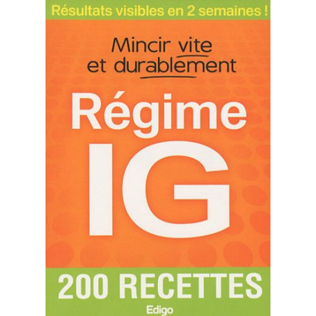 Régime IG : Mincir vite et durablement