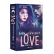 Dark and dangerous Love Saison 3