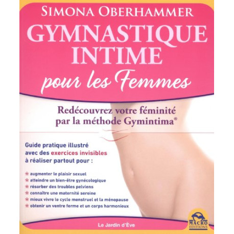 Gymnastique intime pour les femmes - Redécouvrez votre féminité...