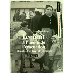 Itinéraire d'un gavroche lorientais - T2 - Lorient à l'heure de...