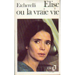 Elise Ou La Vraie Vie