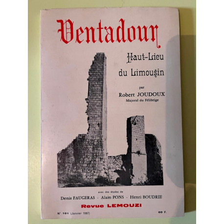 Robert joudouxle Château de ventadour haut lieu du Limousin...