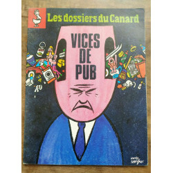 Les dossiers du Canard enchaîné N31 Vices de pub