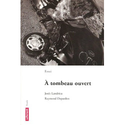 A tombeau ouvert