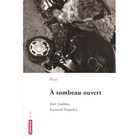 A tombeau ouvert