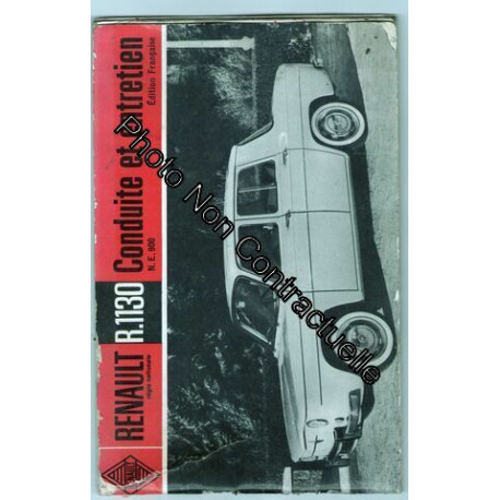 Manuel Renault Regie Nationale N° 0 : Renault R 1130 Conduite Et...