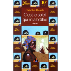 C'est le soleil qui m'a brûlée