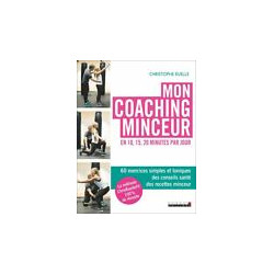 MON COACHING MINCEUR EN 10 15 20 MINUTES PAR JOUR