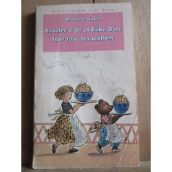 Boucles d'or et bébé ours font tous les métiers Bibliothèque Rose