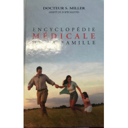Symptômes et maladies : Encyclopédie médicale de la famille