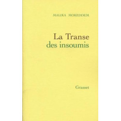 La Transe Des Insoumis