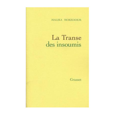 La Transe Des Insoumis