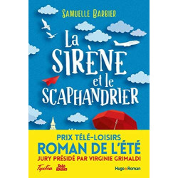 La Sirène et le Scaphandrier Prix Télé-Loisirs Roman de l?été...
