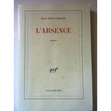 j d bredin l'absence gallimard