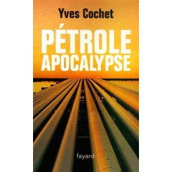 Pétrole apocalypse