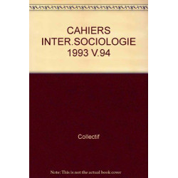 Cahiers inter.sociologie 1993 v.094