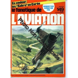 Le Fanatique De L'aviation N° 149 : Les Sabre En Corée Comet 4b