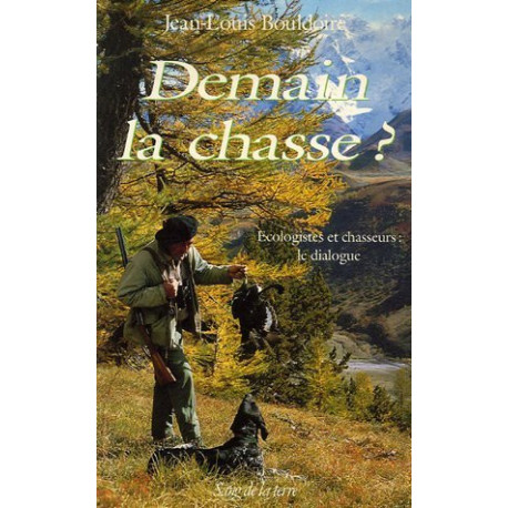 Demain la chasse