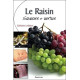 Le raisin - Saveurs et vertus