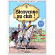 Bienvenue au club