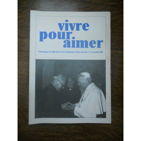 XVIIème journée d'amitié Vivre pour aimer 1er et 2 Octobre 1983