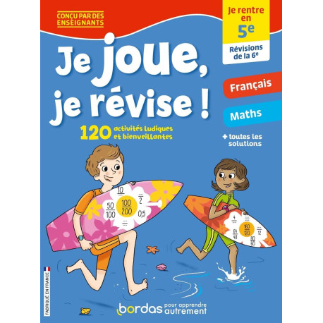 Je joue je révise - Je rentre en 5e: Je rentre en 5e révisions de...