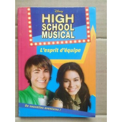 High School Musical Tome 2 L'espirit d'équipe
